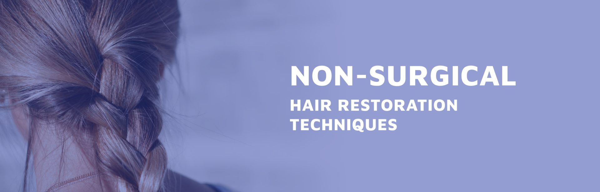 Non-Surgical-Hair-Restoration-Techniques