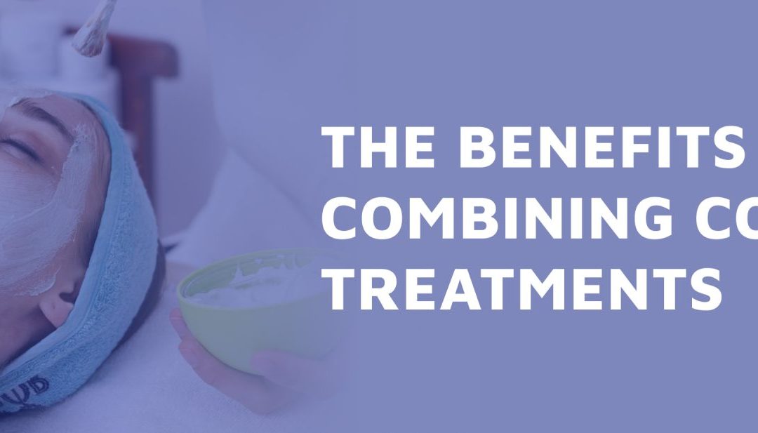 The Benefits of Combining Cosmetic Treatments